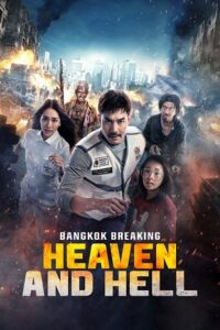 Download Bangkok Breaking: Heaven and Hell – Netflix 2024 Hindi-English 480p  720p  1080p