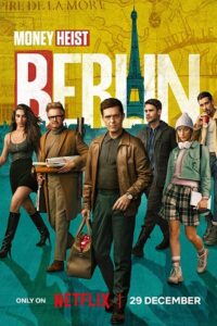 Download Money Heist – BERLIN (2023) Season 1 Multi Audio {Hindi-English-Spanish} Netflix Original Series 480p  720p  1080p  2160p WEB-DL