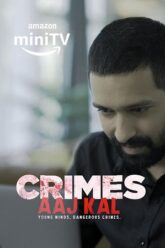 Download Crimes Aaj Kal – Amazon miniTV (2023) S02 Hindi WEB-DL Complete WEB Series 480p  720p