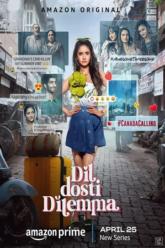 Download DIL DOSTI DILEMMA 2024 Season 1 Hindi Amazon Prime Video Series 480p  720p  1080p