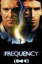 Download Frequency 2000 Hindi-English 480p  720p  1080p