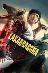 Download Lakadbaggha (2023) ZEE5 WEB-DL [Hindi DD5.1] Full Movie 480p  720p  1080p