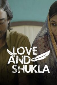 Download Love and Shukla 2017 AMZN Hindi Full Movie 480p  720p  1080p