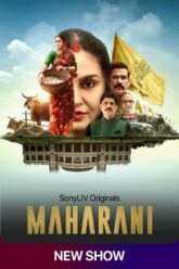 Download Maharani (2021) Season 1 Hindi Complete SonyLiv WEB Series 480p  720p  1080p