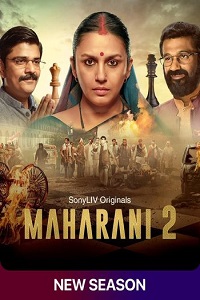 Download Maharani (2022) Season 2 Hindi Complete SonyLIV Original WEB Series 480p  720p  1080p