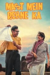 Download Mast Mein Rehne Ka 2023 AMZN 480p  720p  1080p