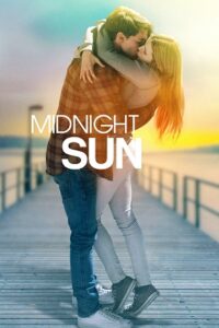 Download Midnight Sun 2018 Hindi-English 480p  720p  1080p