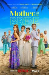 Download Mother of the Bride 2024 Hindi-English Netflix Original 480p  720p  1080p