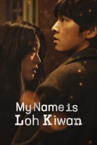 Download My Name Is Loh Kiwan – Netflix Original (2024) {Hindi-English-Korean} 480p  720p  1080p