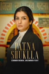 Download Patna Shuklla 2024 Hindi 480p  720p  1080p