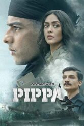 Download Pippa 2023 Hindi Full Movie AMZN 480p  720p  1080p