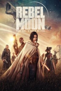 Download Rebel Moon – Part One: A Child of Fire – Netflix Original 2023 Hindi-English 480p  720p  1080p