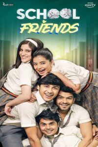 Download School Friends Season 1 2023 Hindi Complete WEB Series Amazon 480p  720p  1080p