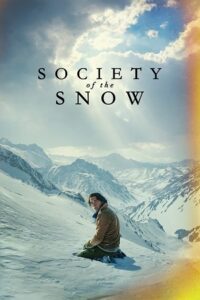 Download Society of the Snow (2024) NF WEB-DL Dual Audio {Hindi-English} 480p [520MB]  720p [1.2GB]  1080p [2.5GB]