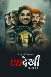 Download Undekhi Season 3 Complete Hindi SonyLIV WEB Series 480p  720p  1080p