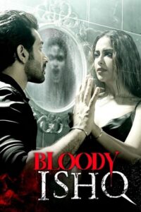 Download Bloody Ishq 2024 Hindi Full Movie 480p  720p  1080p