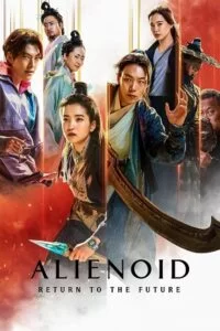 Download Alienoid 2: Return to the Future – Amazon Prime 2024 Full Movie 480p  720p  1080p