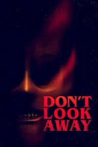 Download Don’t Look Away 2023 Hindi-English 480p  720p  1080p